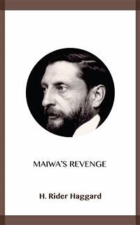 Maiwa's Revenge (eBook, ePUB) - Rider Haggard, H.