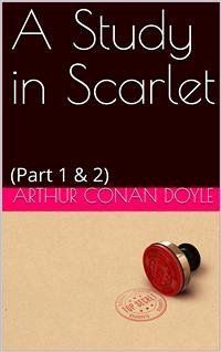 A Study in Scarlet (eBook, PDF) - Conan Doyle, Arthur