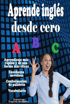 Aprende inglés desde cero (eBook, ePUB) - Academy, American English