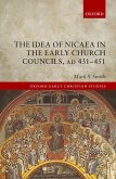 The Idea of Nicaea in the Early Church Councils, AD 431-451 (eBook, ePUB)
