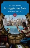 In viaggio con Amir. Storia di un sogno (eBook, ePUB)