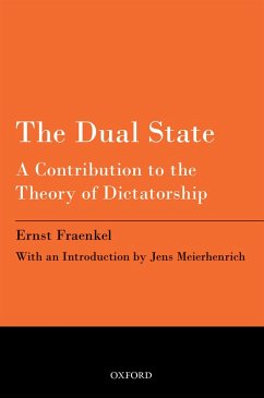 The Dual State (eBook, PDF) - Fraenkel, Ernst; Meierhenrich, Jens