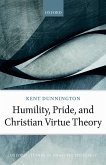 Humility, Pride, and Christian Virtue Theory (eBook, PDF)