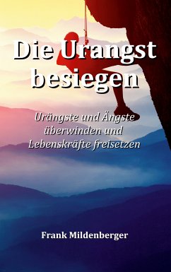 Die Urangst besiegen (eBook, ePUB)