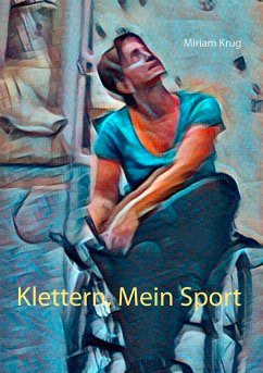 Klettern, Mein Sport (eBook, ePUB) - Krug, Miriam