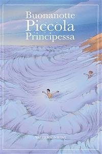 Buonanotte Piccola Principessa (fixed-layout eBook, ePUB) - Giovine, Valerio