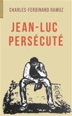 Jean-Luc persécuté (eBook, ePUB)