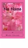 No Name (eBook, ePUB) No Name (eBook, ePUB)
