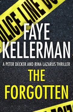 The Forgotten (Peter Decker and Rina Lazarus Series, Book 13) (eBook, ePUB) - Kellerman, Faye