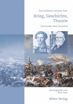 Krieg, Geschichte, Theorie (eBook, ePUB) - Paret, Peter; Delbrück, Hans