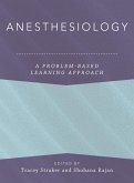 Anesthesiology: A Problem-Based Learning Approach (eBook, ePUB)