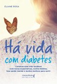 Há vida com diabetes (eBook, ePUB)