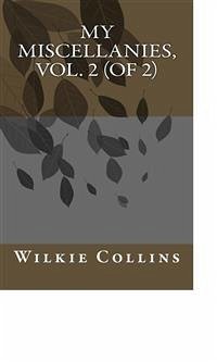 Cover My Miscellanies, Vol. 2 (of 2) (eBook, ePUB)