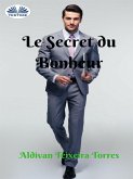 Le Secret Du Bonheur (eBook, ePUB)