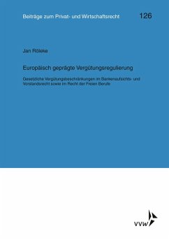 Europäisch geprägte Vergütungsregulierung (eBook, PDF) - Röleke, Jan