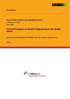Current Prospects on Genetic Engineering in the Health Sector
