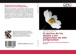 El declive de las abejas y los plaguicidas de alta peligrosidad - García Barranco, Yareli Lizeth