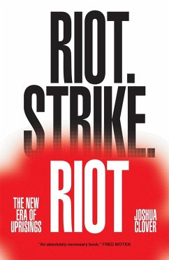 Riot. Strike. Riot - Clover, Joshua