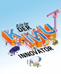 Der KMU-Innovator - Frey, Urs