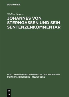 Johannes von Sterngassen und sein Sentenzenkommentar (eBook, PDF) - Senner, Walter