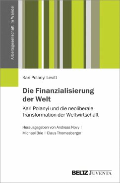 Die Finanzialisierung der Welt (eBook, PDF) - Polanyi Levitt, Kari