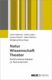 Natur - Wissenschaft - Theater (eBook, PDF)