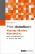 Praxishandbuch Kommunikative Kompetenz... - Bild 1