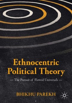 Ethnocentric Political Theory - Parekh, Bhikhu