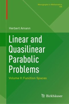 Linear and Quasilinear Parabolic Problems - Amann, Herbert