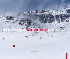 Wintersperre - Trève hivernale - Passi solitari - Volken, Marco
