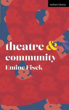 Theatre & Community - Fisek, Emine