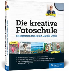 Die kreative Fotoschule - Wäger, Markus