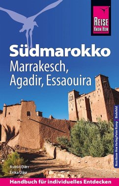 Reise Know-How Reiseführer Südmarokko mit Marrakesch, Agadir und Essaouira - Därr, Astrid;Därr, Erika