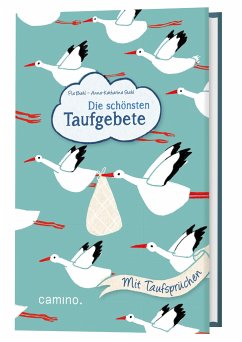 Die schönsten Taufgebete - Biehl, Pia