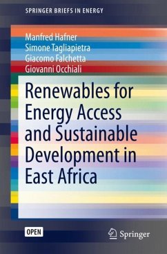 Renewables for Energy Access and Sustainable Development in East Africa - Hafner, Manfred;Tagliapietra, Simone;Falchetta, Giacomo