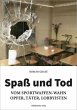 Spaß und Tod - Bild 1