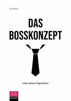 Das Bosskonzept - Helmes, Kristin-Juliane