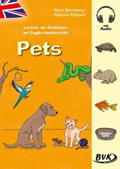 Lernen an Stationen im Englischunterricht: Pets (inkl. Audio) - Blumberg, Nora;Pötzsch, Sabrina