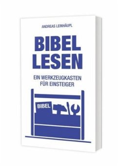 Bibel lesen - Leinhäupl, Andreas