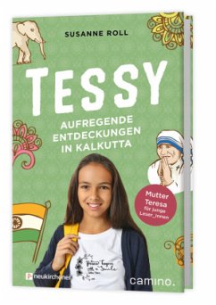 Tessy - Aufregende Entdeckungen in Kalkutta - Roll, Susanne