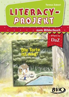 Literacy-Projekt zu Die Torte ist weg! - Zabori, Teresa