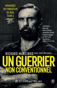 Un guerrier non conventionnel (eBook, ePUB) - Marcinko, Richard; Weisman, John
