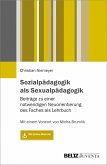 Sozialpädagogik als Sexualpädagogik (eBook, PDF)