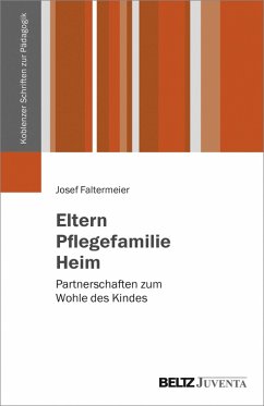 Eltern, Pflegefamilie, Heim (eBook, PDF) - Faltermeier, Josef