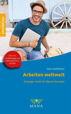 Arbeiten weltweit (eBook, PDF) - Lechtleitner, Sven