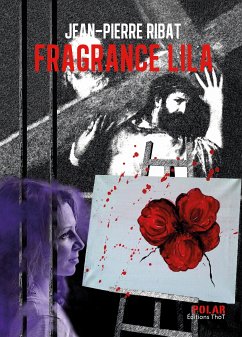 Fragrance Lila (eBook, ePUB) - Ribat, Jean-Pierre