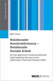 Relationaler Konstruktivismus - Relationale Soziale Arbeit (eBook, PDF)