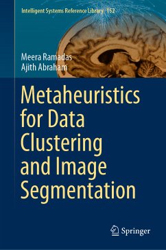 Metaheuristics for Data Clustering and Image Segmentation (eBook, PDF) - Ramadas, Meera; Abraham, Ajith
