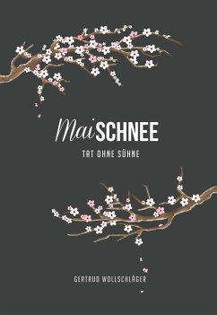 Mai-Schnee (eBook, ePUB) - Wollschläger, Gertrud