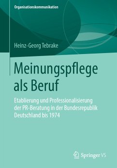 Meinungspflege als Beruf (eBook, PDF) - Tebrake, Heinz-Georg